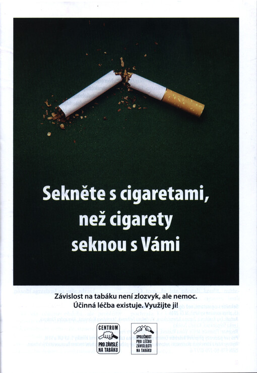 Sekněte s cigaretami, než cigarety seknou s Vámi