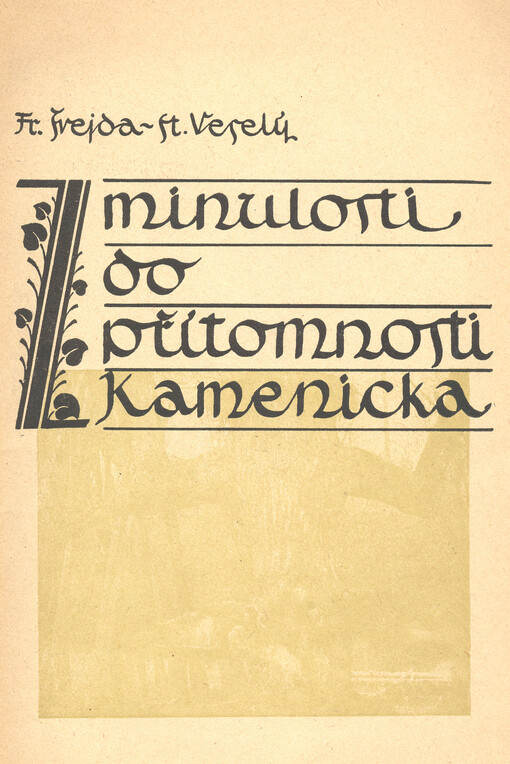 Z minulosti do přítomnosti Kamenicka : vlastivědné obrázky
