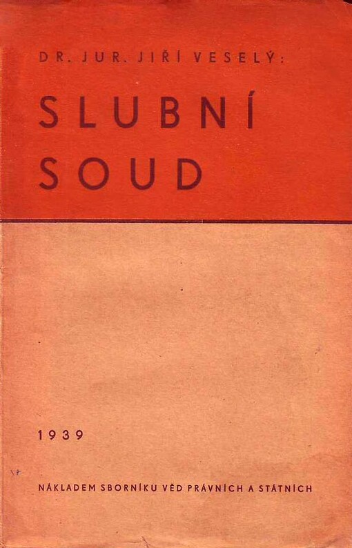 Slubní soud :příspěvek k dějinám procesního práva
