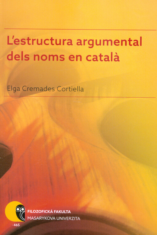 L'estructura argumental dels noms en catala