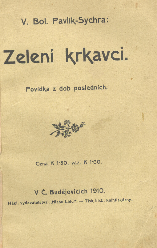 Zelení krkavci :Povídka z dob posledních