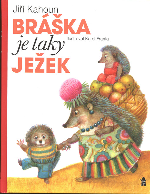 Bráška je taky ježek