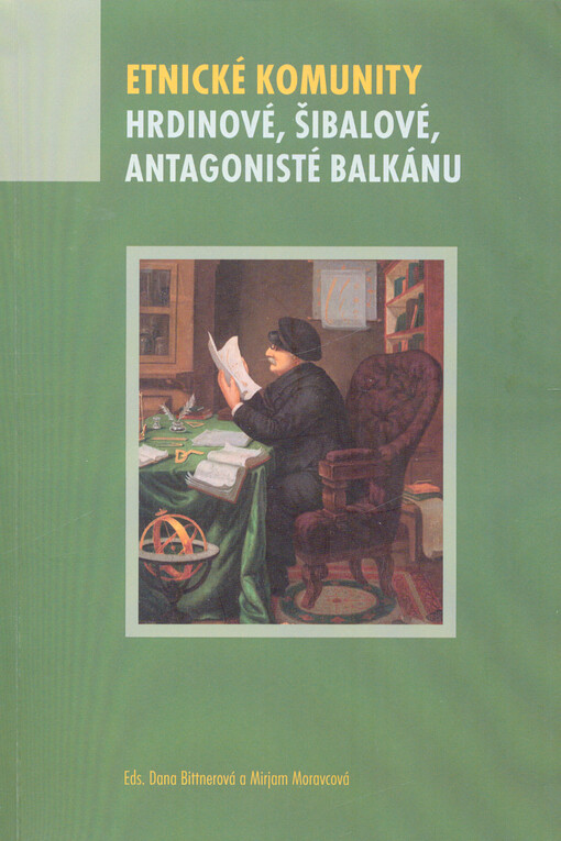Etnické komunity – Hrdinové, šibalové, antagonisté Balkánu