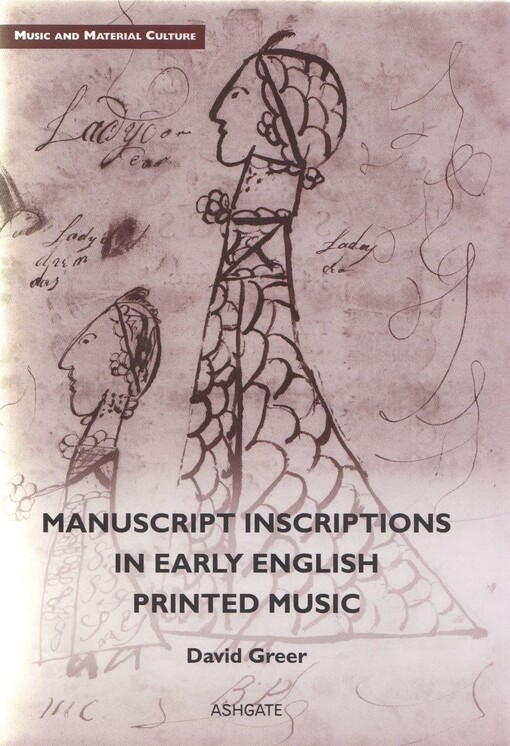 Manuscript inscriptions in early English printed music
