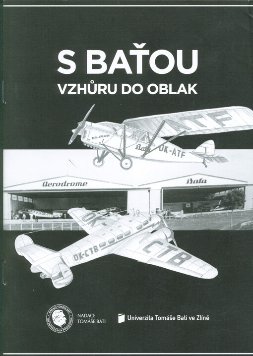 S Baťou vzhůru do oblak