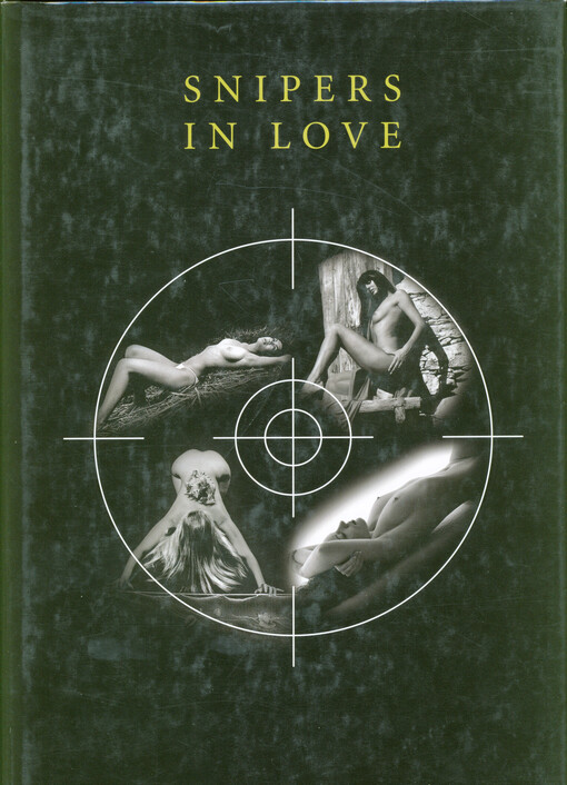 Snipers in love : photography