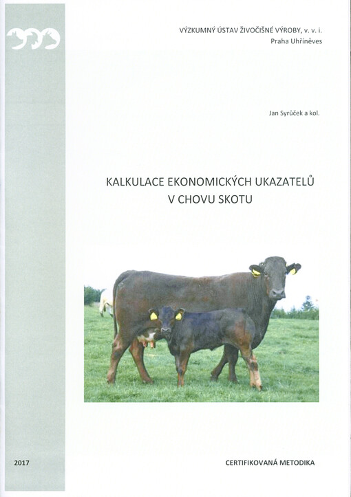 Kalkulace ekonomických ukazatelů v chovu skotu