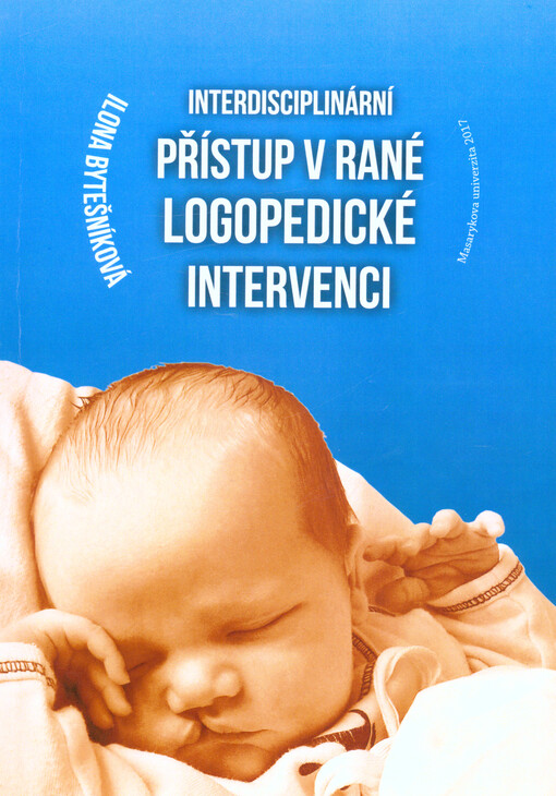 Interdisciplinární přístup v rané logopedické intervenci