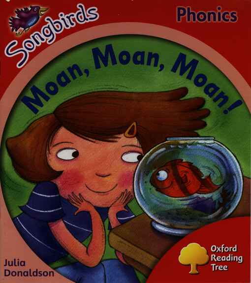 Moan, moan, moan! : stage 4 songbirds phonics