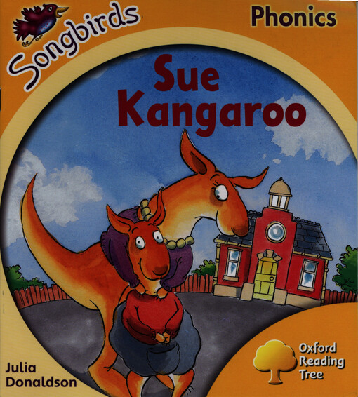 Sue kangaroo : stage 5 songbirds phonics