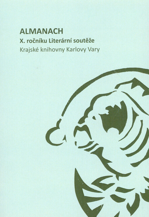 Almanach ... ročníku Literární soutěže Krajské knihovny Karlovy Vary
