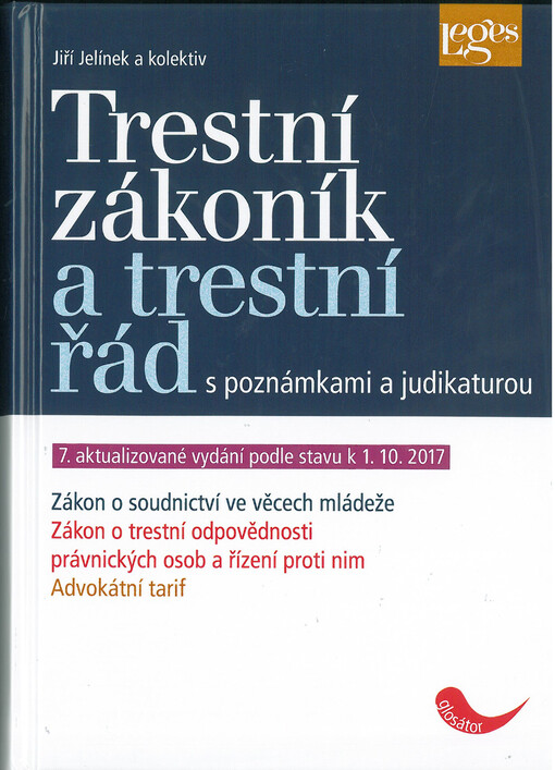 Trestní zákoník a trestní řád s poznámkami a judikaturou
