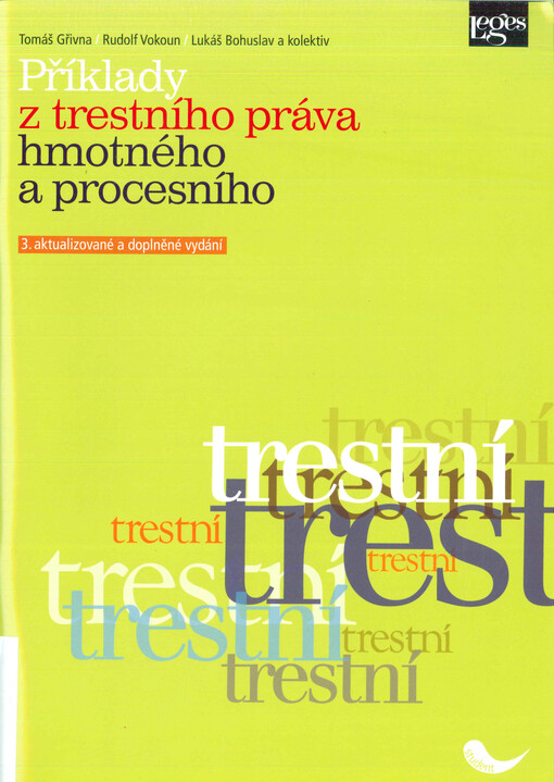 Příklady z trestního práva hmotného a procesního