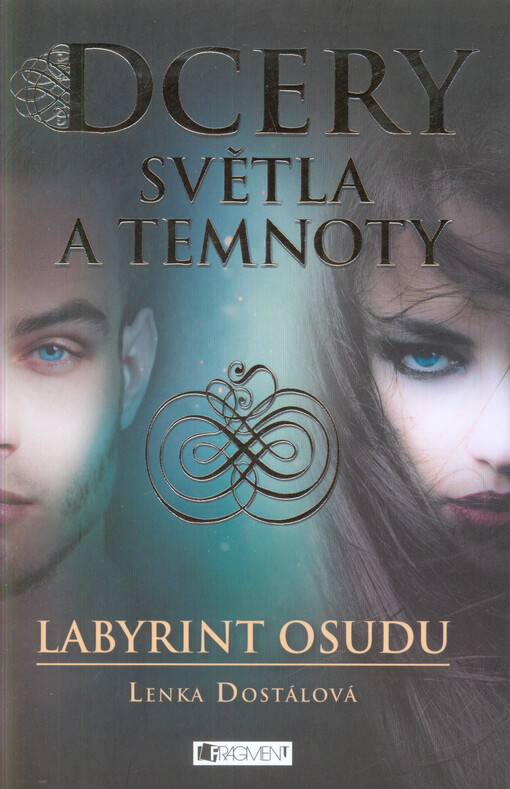Dcery světla a temnoty. Labyrint osudu