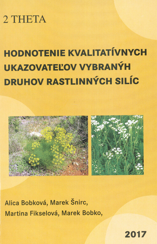 Hodnotenie kvalitatívnych ukazateľov vybraných druhov rastlinných silíc
