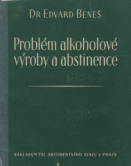 Problém alkoholové výroby a abstinence