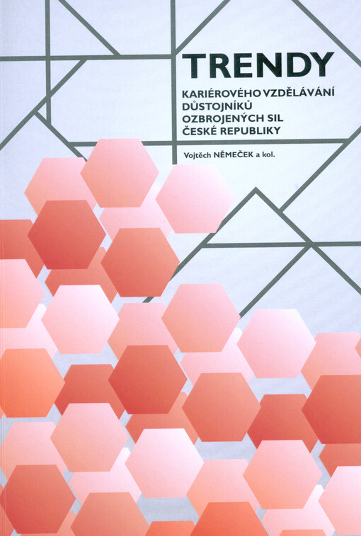 Trendy kariérového vzdělávání důstojníků ozbrojených sil České republiky