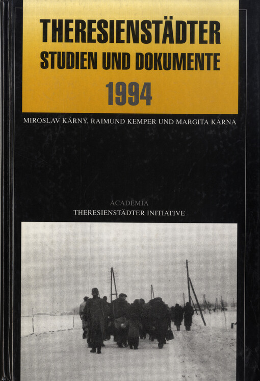 Theresienstädter : Studien und Dokumente 1994