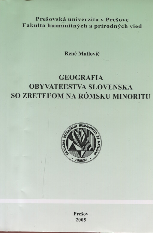 Geografia obyvatel'stva Slovenska so zretel'om na rómsku minoritu