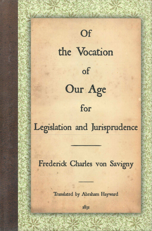 Of the vocation of our age for legislation and jurisprudence
