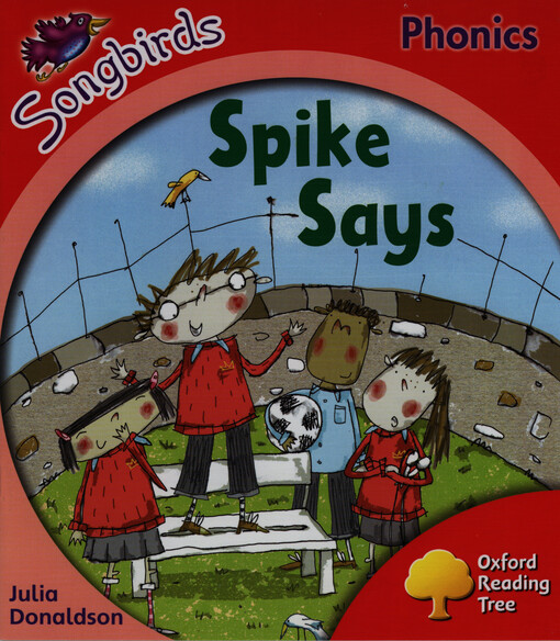 Spike says : stage 4 songbirds phonics