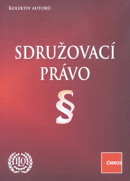 Sdružovací právo : legislativní sumář ke 