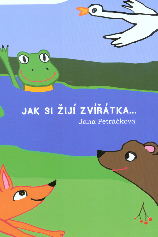 Jak si žijí zvířátka...