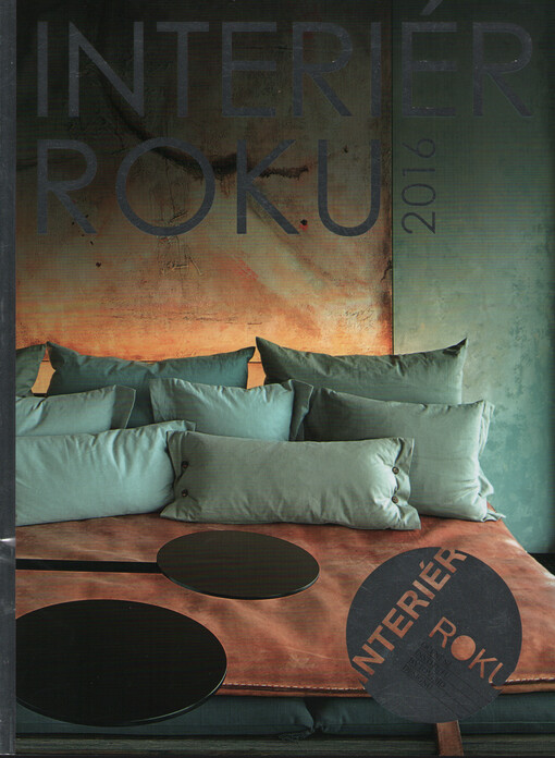 Interiér roku ... : ocenění Institutu bytového designu