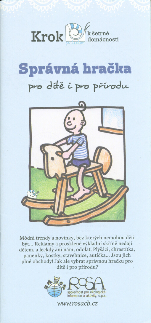 Správná hračka pro dítě i pro přírodu