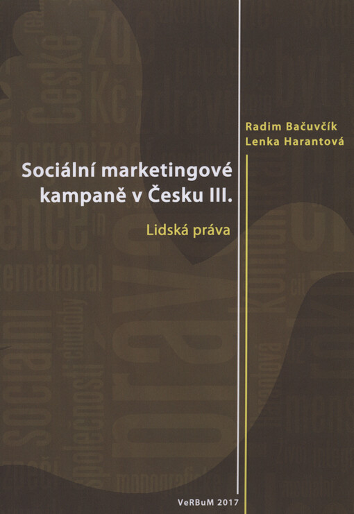 Sociální marketingové kampaně v Česku III.