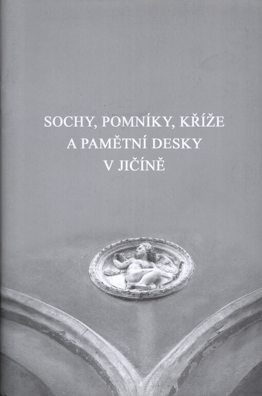 Sochy, pomníky, kříže a pamětní desky v Jičíně