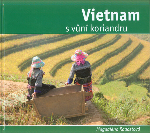 Vietnam s vůní koriandru
