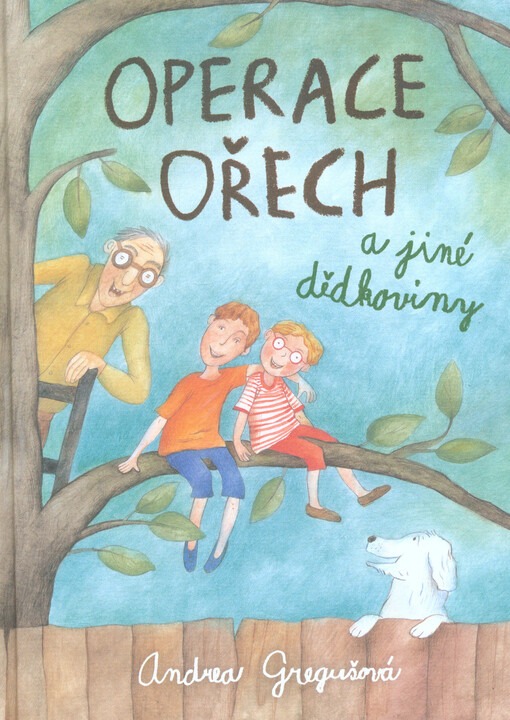 Operace Ořech a jiné dědkoviny