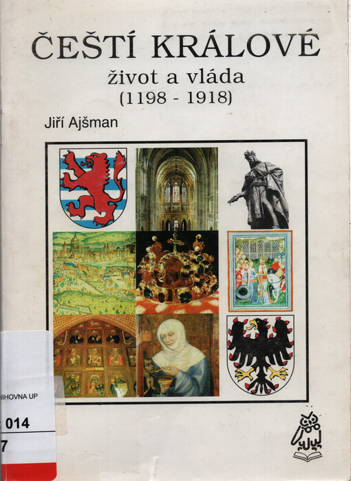 Čeští králové: život a vláda (1198-1918)