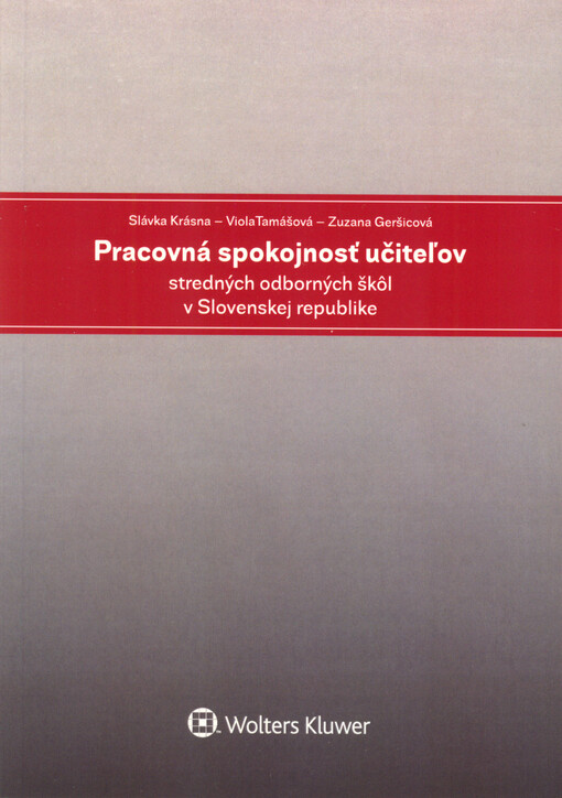 Pracovná spokojnosť učiteľov stredných odborných škôl v Slovenskej republike