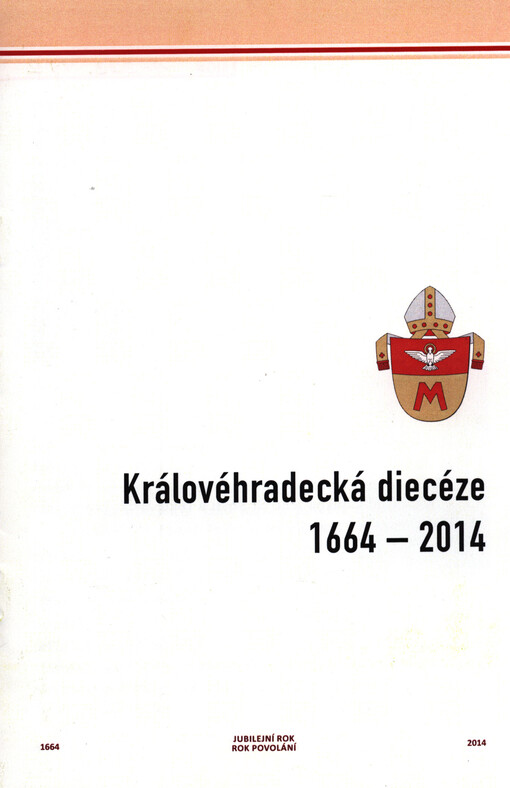 Královéhradecká diecéze 1664-2014