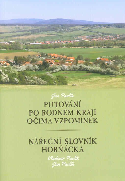 Putování po rodném kraji očima vzpomínek