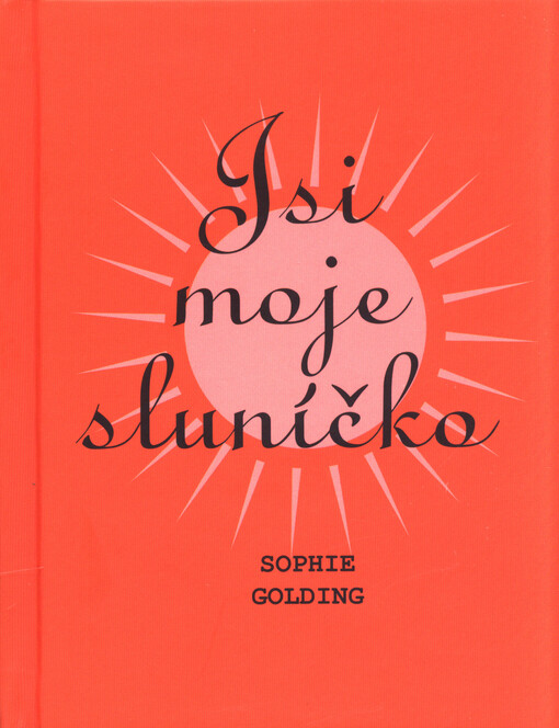 Jsi moje sluníčko