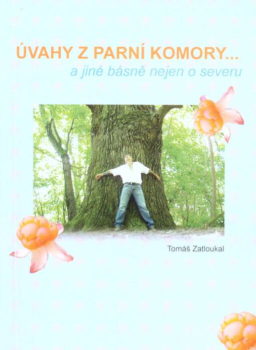 Úvahy z parní komory... a jiné básně nejen o severu