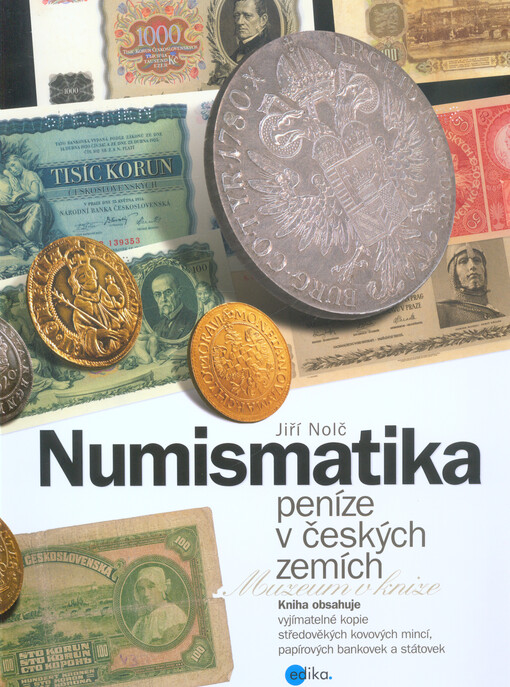 Numismatika : peníze v českých zemích