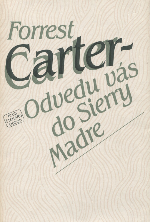 Odvedu vás do Sierry Madre