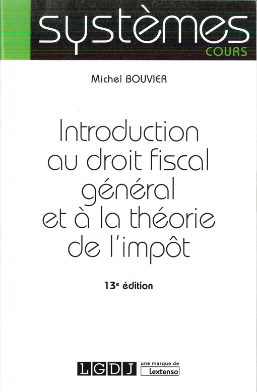 Introduction au droit fiscal général et à la théorie de l'impôt