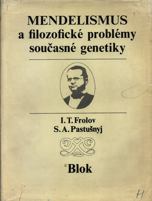 Mendelismus a filozofické problémy současné genetiky