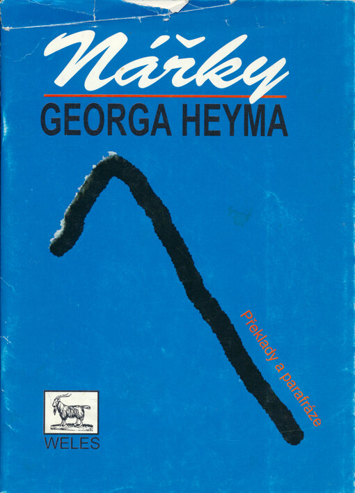 Nářky Georga Heyma :překlady a parafráze