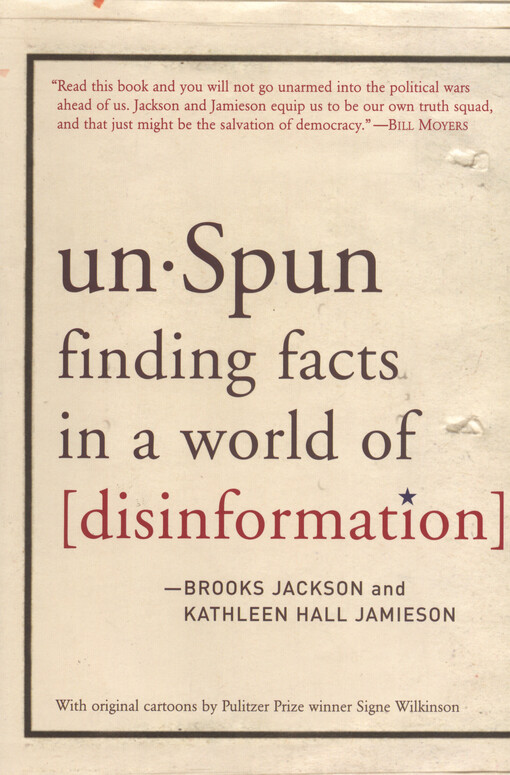 UnSpun : finding facts in a world of disinformation