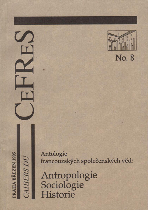 Antropologie, sociologie, historie : antologie francouzských společenských věd