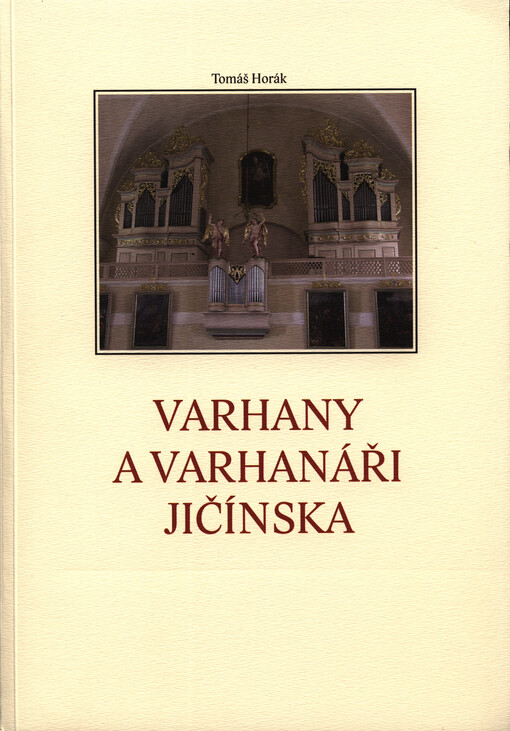 Varhany a varhanáři Jičínska