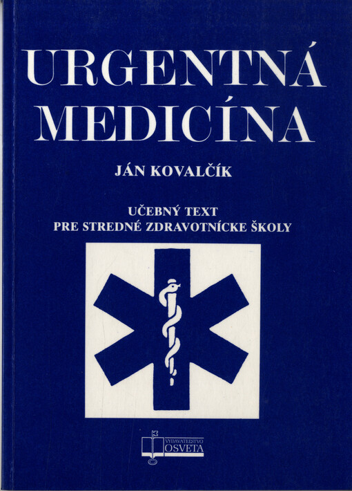 Urgentná medicína :učebný text pre stredné zdravotnícke školy