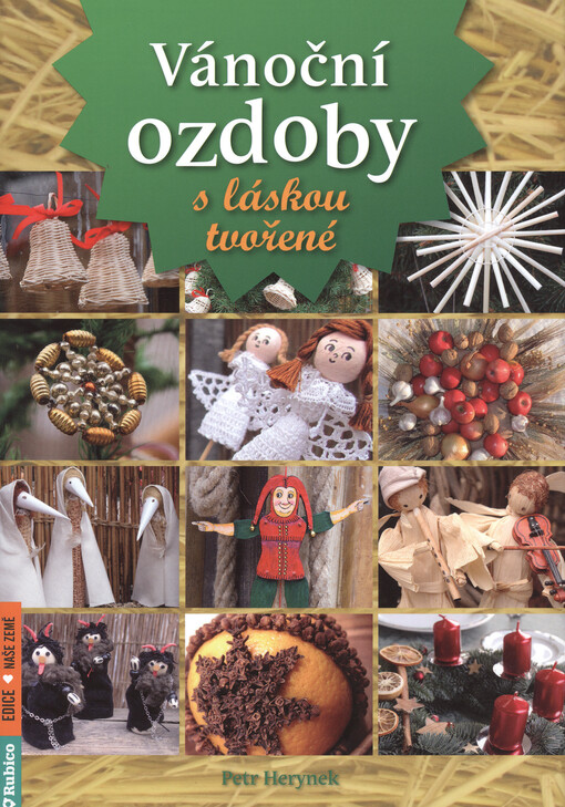 Vánoční ozdoby s láskou tvořené