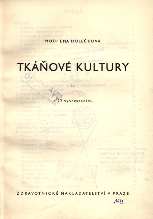 Tkáňové kultury :úvod do methodiky a stručný souhrn literatury.[Díl] 1